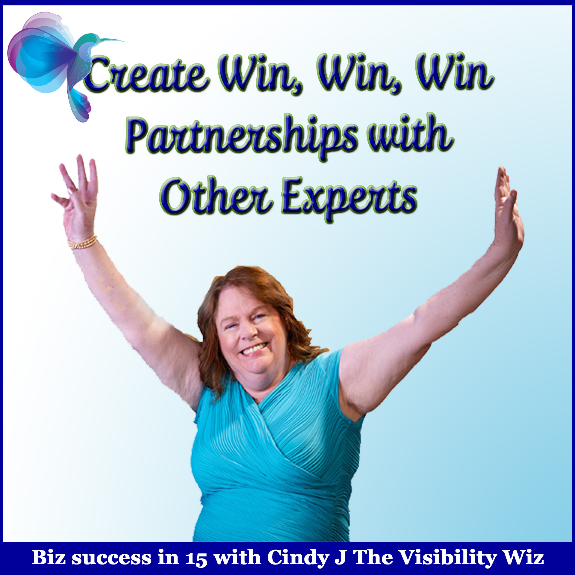 Make Win Rilling Create Win, Win, Win Partnerships with Other Experts - Biz Success In ...